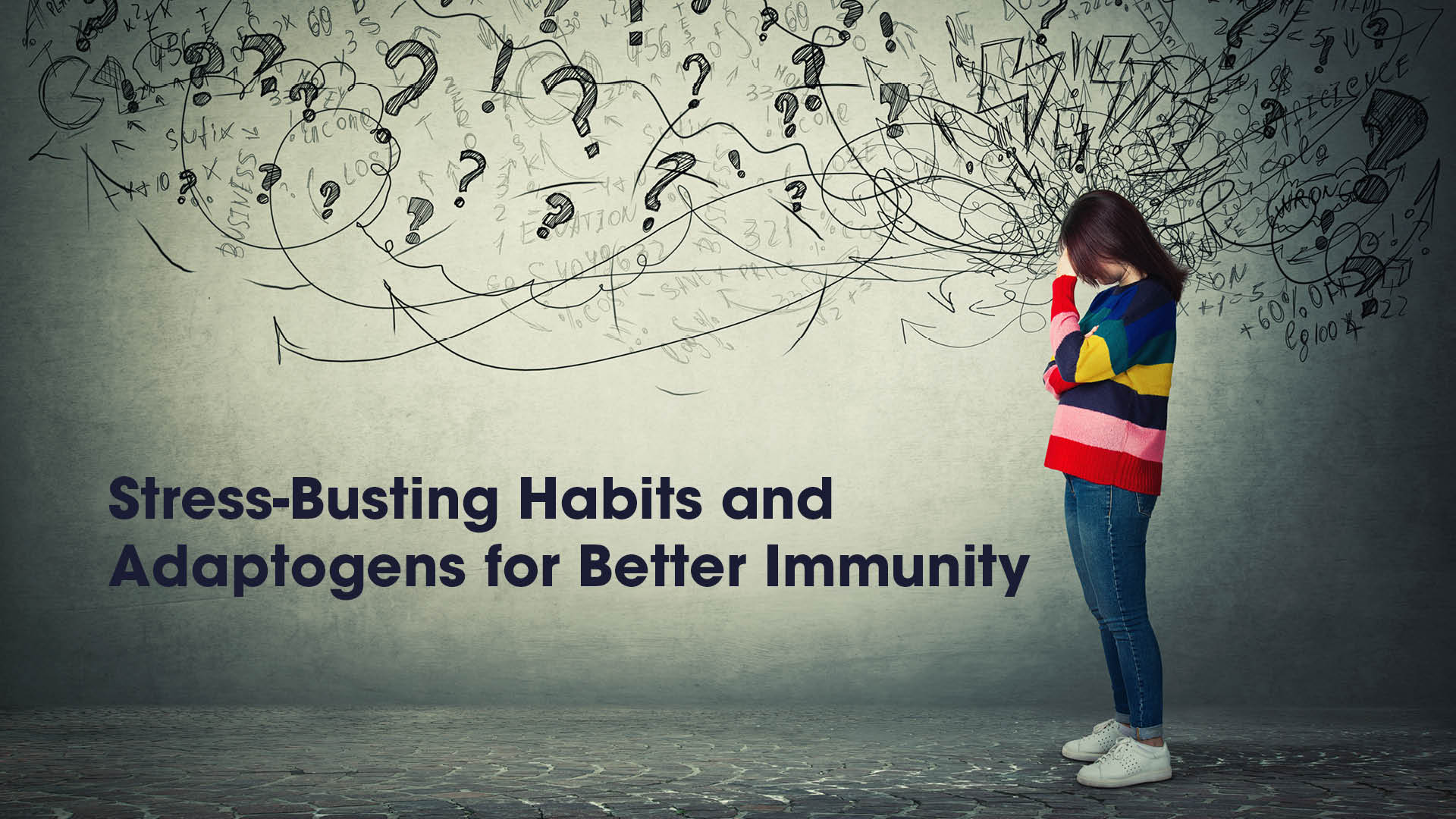 Stress-Busting Habits and Adaptogens for Better Immunity